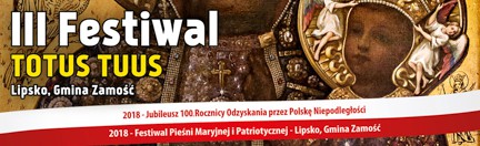 III Festiwal Pieśni Maryjnej i Patriotycznej TOTUS TUUS