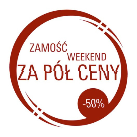 „Zamość. Idealny na jesienny wypoczynek-weekend za pół ceny”